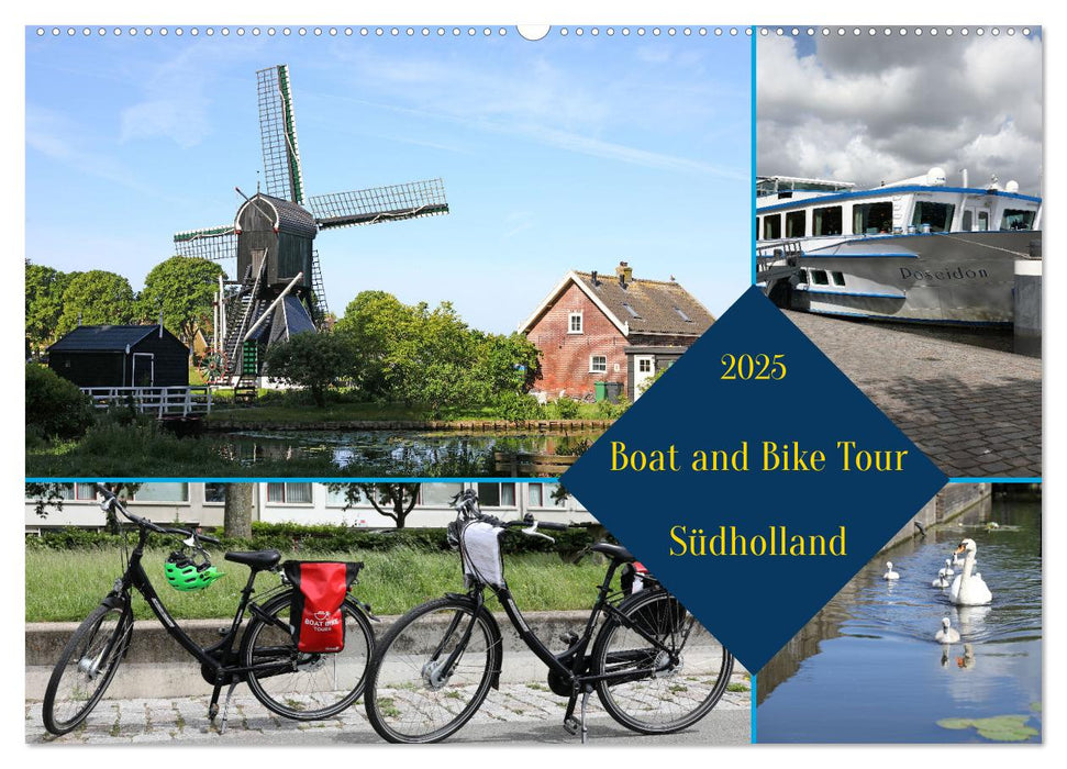 Boat and Bike Südholland (CALVENDO Wandkalender 2025)