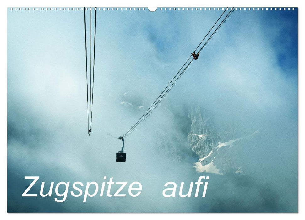 Zugspitze aufi (CALVENDO Wandkalender 2025)