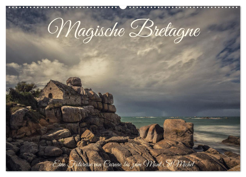 Magische Bretagne (CALVENDO Wandkalender 2025)