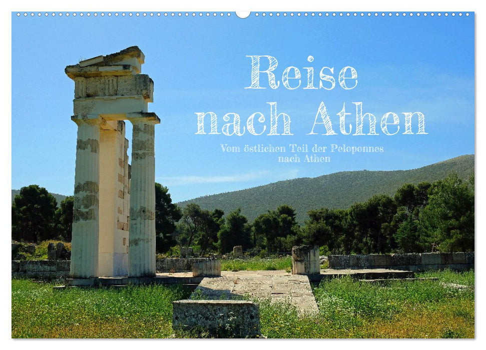 Reise nach Athen (CALVENDO Wandkalender 2025)