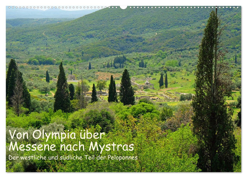 Von Olympia über Messene nach Mystras (CALVENDO Wandkalender 2025)