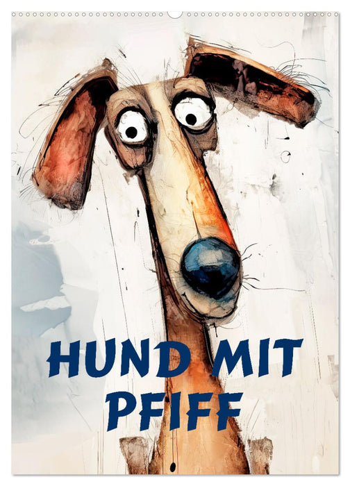 Hund mit Pfiff (CALVENDO Wandkalender 2025)