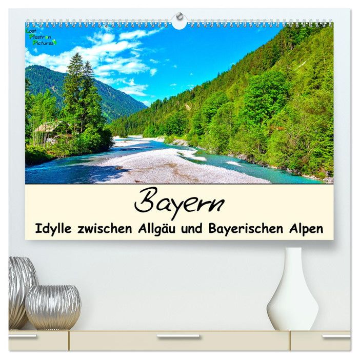 Bayern - Idylle zwischen Allgäu und Bayerischen Alpen (CALVENDO Premium Wandkalender 2025)