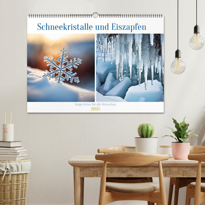 Schneekristalle und Eiszapfen Eisige Zeiten für alle Winterfans (CALVENDO Wandkalender 2025)