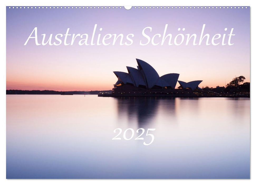 Australiens Schönheit (CALVENDO Wandkalender 2025)