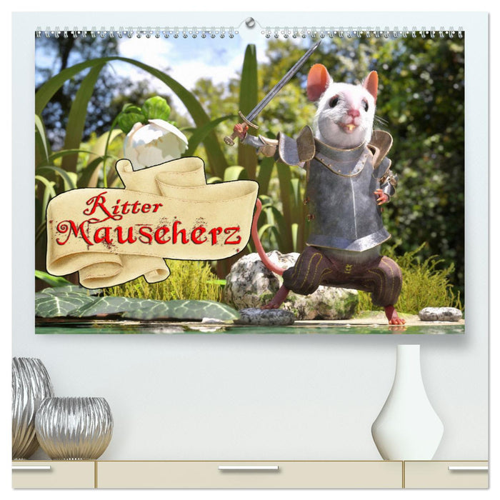 Ritter Mauseherz (CALVENDO Premium Wandkalender 2025)