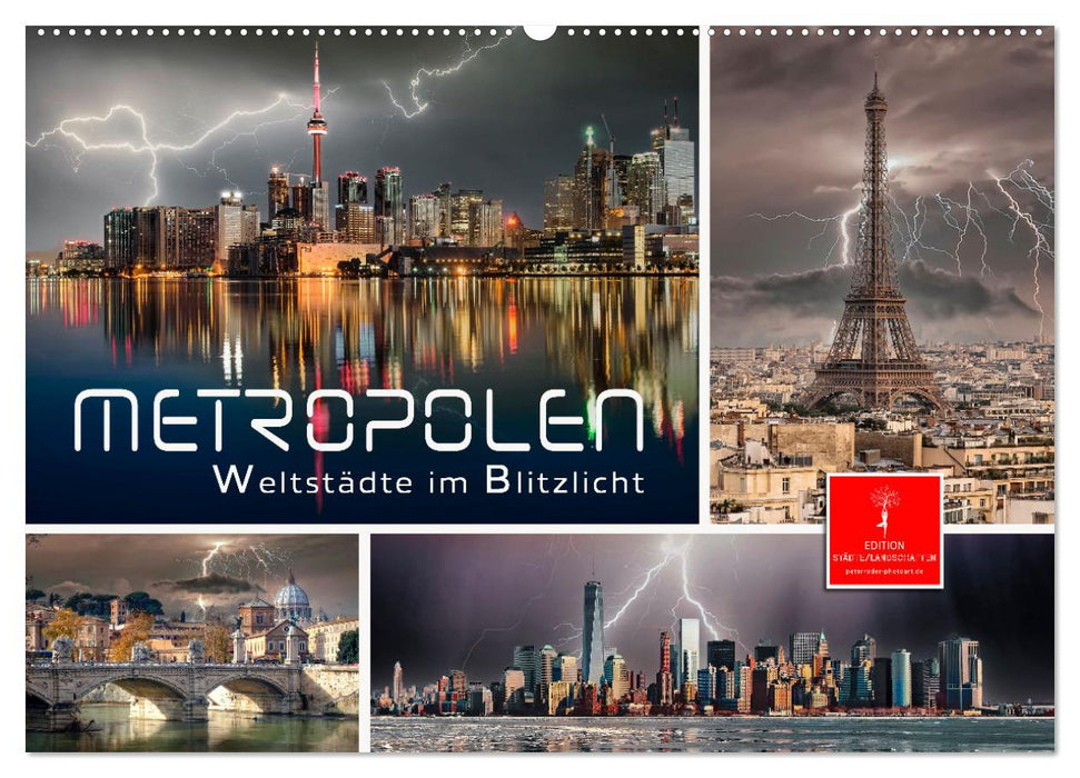 Metropolen - Weltstädte im Blitzlicht (CALVENDO Wandkalender 2025)