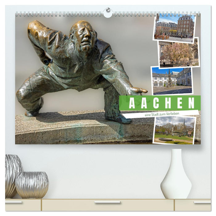 Aachen - ein Stadt zum Verlieben (CALVENDO Premium Wandkalender 2025)