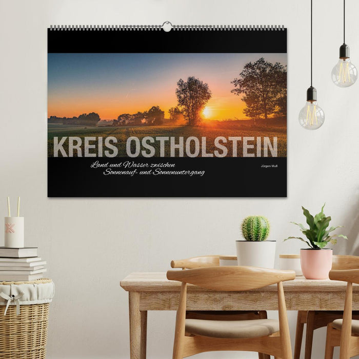 Kreis Ostholstein - Land und Wasser zwischen Sonnenauf- und Sonnenuntergang (CALVENDO Wandkalender 2025)