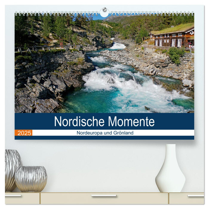 Nordische Momente (CALVENDO Premium Wandkalender 2025)