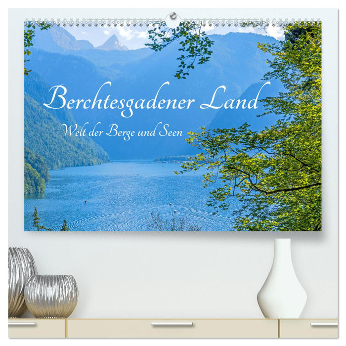 Berchtesgadener Land - Welt der Berge und Seen (CALVENDO Premium Wandkalender 2025)