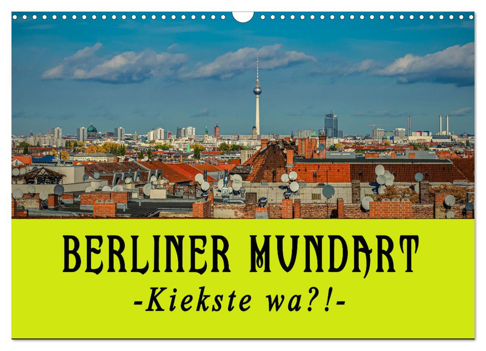 Berliner Mundart (CALVENDO Wandkalender 2025)