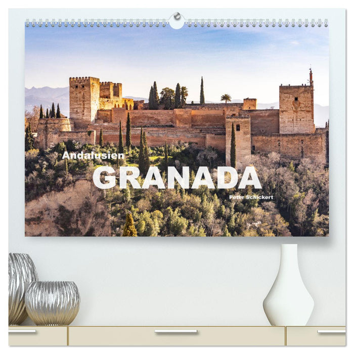 Andalusien - Granada (CALVENDO Premium Wandkalender 2025)