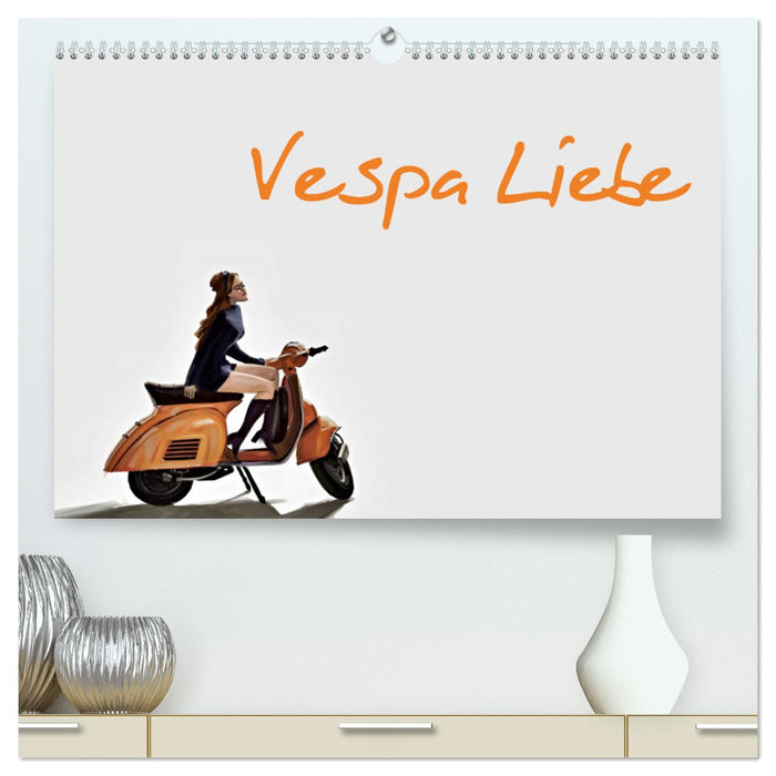 Vespa Liebe (CALVENDO Premium Wandkalender 2025)