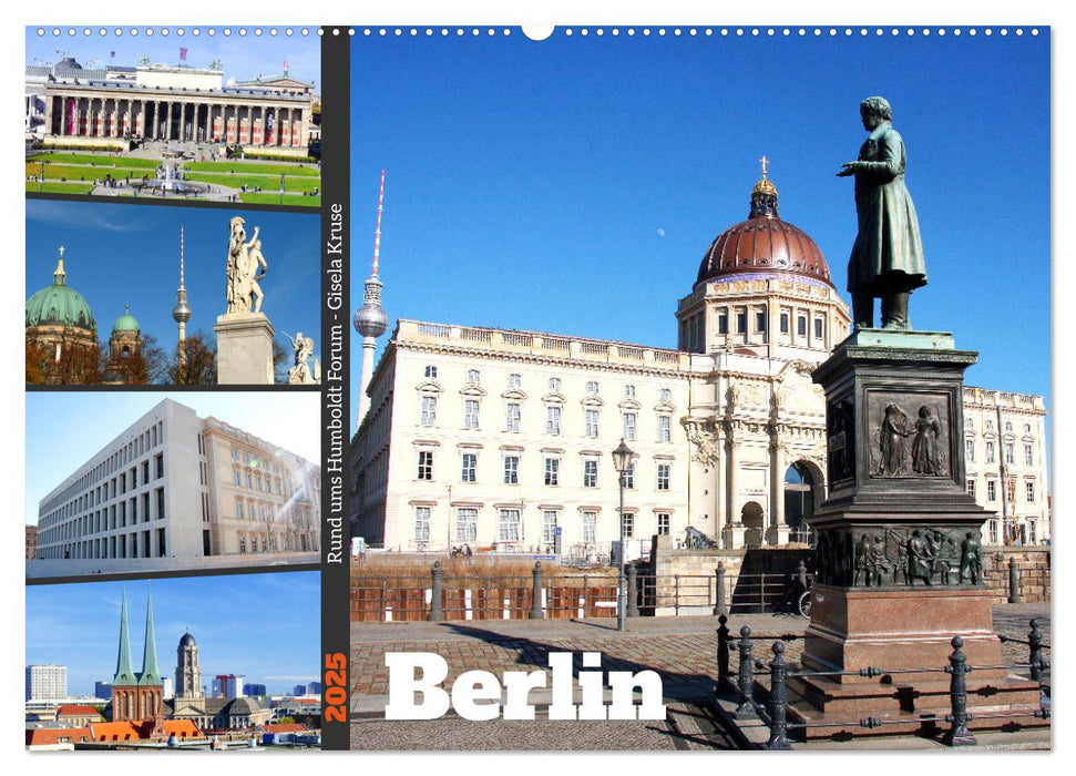 Berlin - Rund ums Humboldt Forum (CALVENDO Wandkalender 2025)