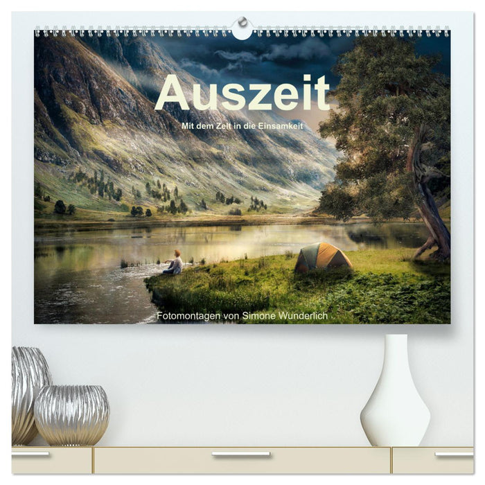 Kurze Auszeit (CALVENDO Premium Wandkalender 2025)