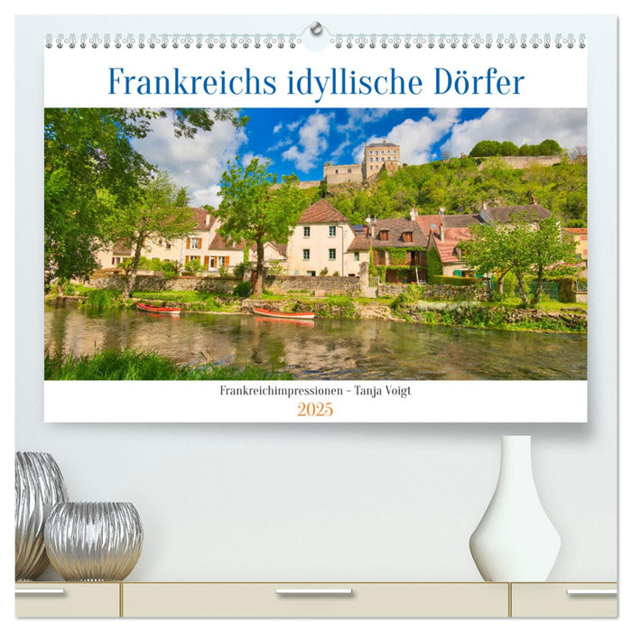 Frankreichs idyllische Dörfer (CALVENDO Premium Wandkalender 2025)