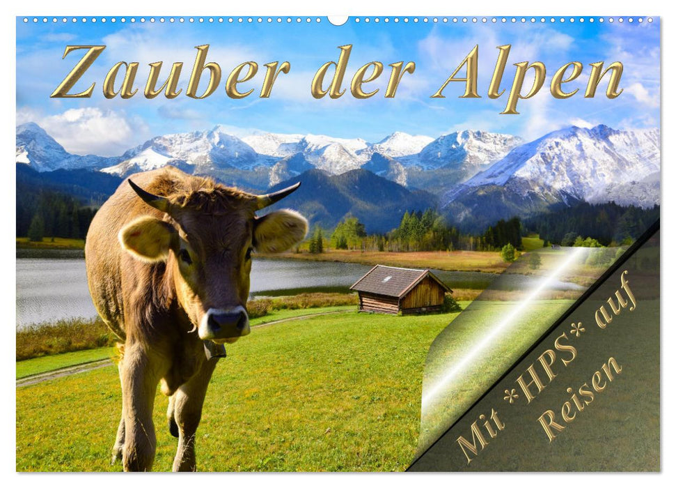 Zauber der Alpen (CALVENDO Wandkalender 2025)