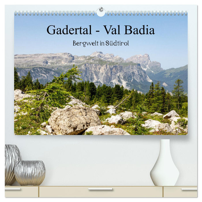 Gadertal - Val Badia (CALVENDO Premium Wandkalender 2025)