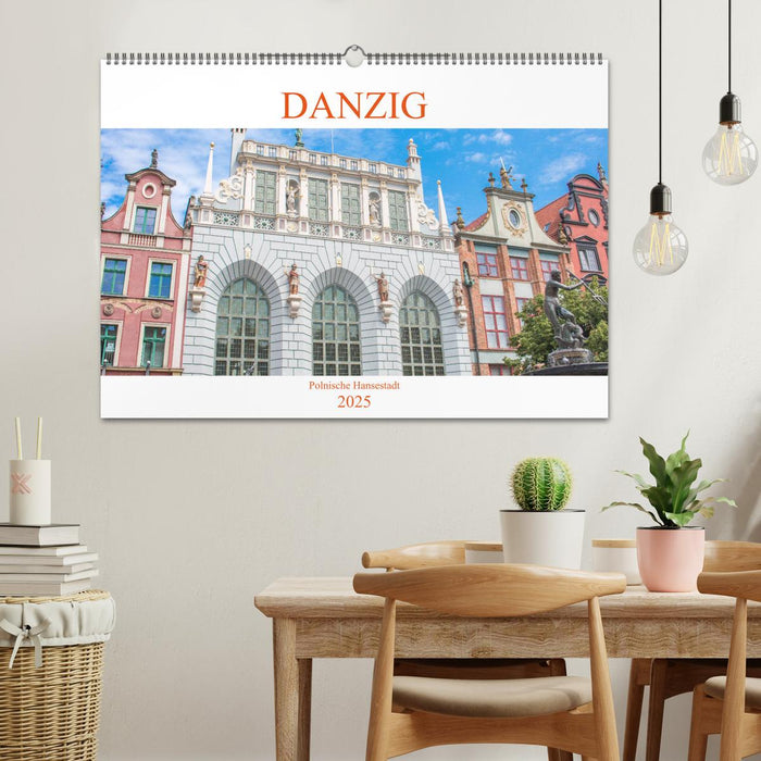 Danzig - Polnische Hansestadt (CALVENDO Wandkalender 2025)