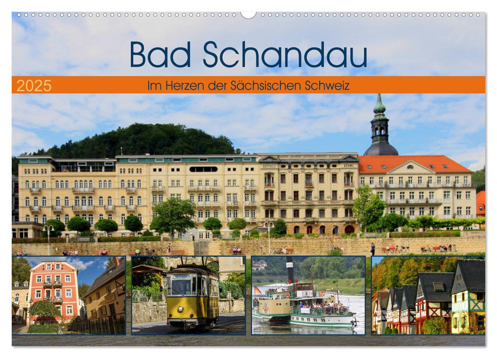 Bad Schandau – Im Herzen der Sächsischen Schweiz (CALVENDO Wandkalender 2025)