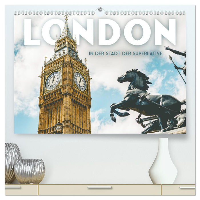 London - In der Stadt der Superlative. (CALVENDO Premium Wandkalender 2025)