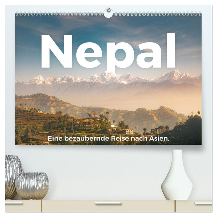 Nepal - Eine bezaubernde Reise nach Asien. (CALVENDO Premium Wandkalender 2025)