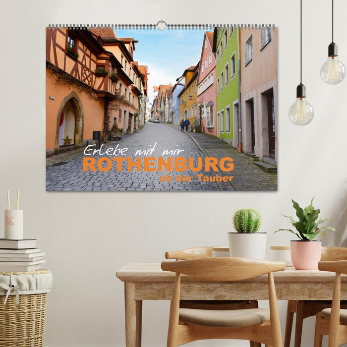 Erlebe mit mir Rothenburg ob der Tauber (CALVENDO Wandkalender 2025)