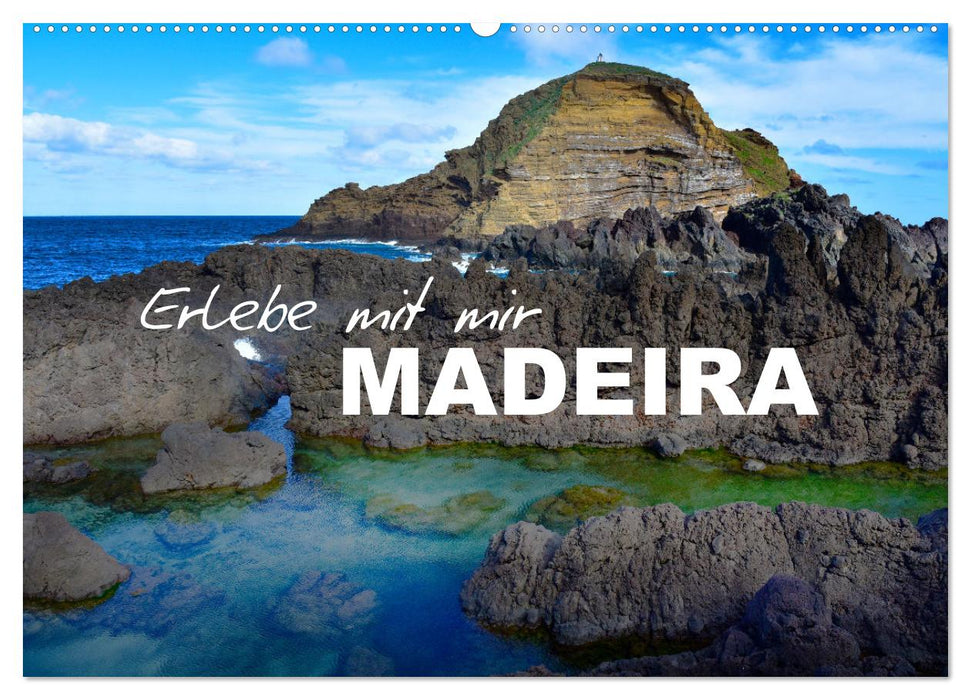 Erlebe mit mir Madeira (CALVENDO Wandkalender 2025)