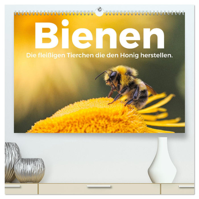 Bienen - Die fleißigen Tierchen die den Honig herstellen. (CALVENDO Premium Wandkalender 2025)