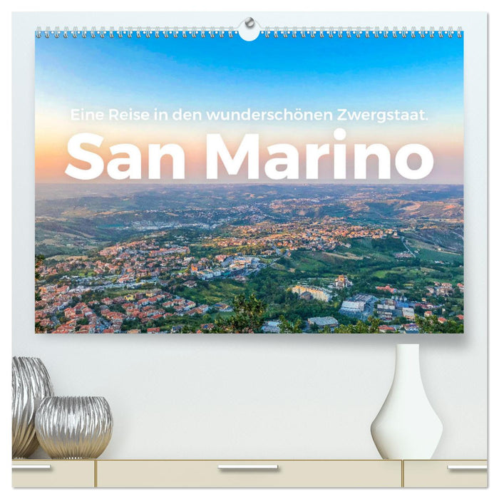 San Marino - Eine Reise in den wunderschönen Zwergstaat. (CALVENDO Premium Wandkalender 2025)