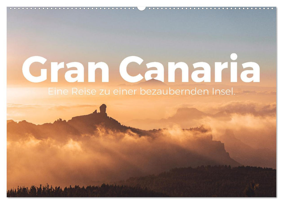 Gran Canaria - Eine Reise zu einer bezaubernden Insel. (CALVENDO Wandkalender 2025)