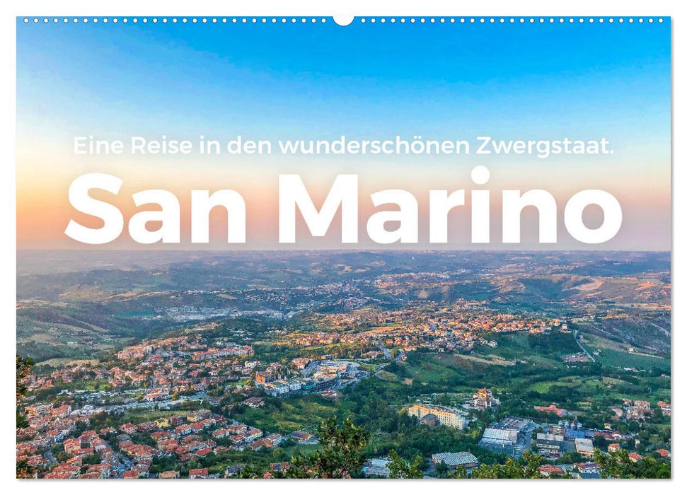 San Marino - Eine Reise in den wunderschönen Zwergstaat. (CALVENDO Wandkalender 2025)