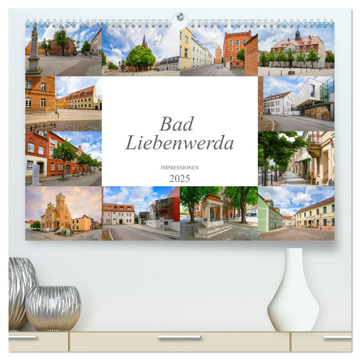 Bad Liebenwerda Impressionen (CALVENDO Premium Wandkalender 2025)