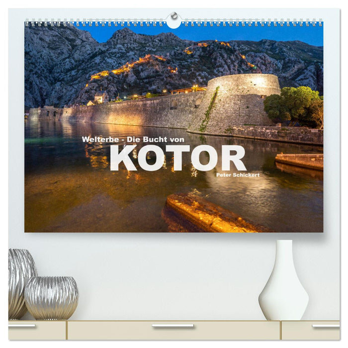 Welterbe - Die Bucht von Kotor (CALVENDO Premium Wandkalender 2025)