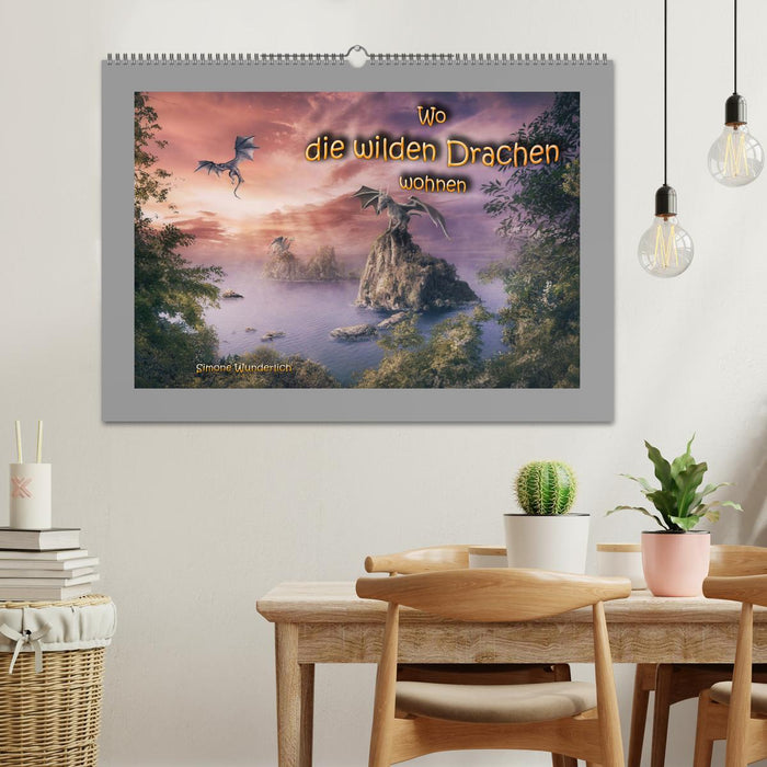 Wo die wilden Drachen wohnen (CALVENDO Wandkalender 2025)