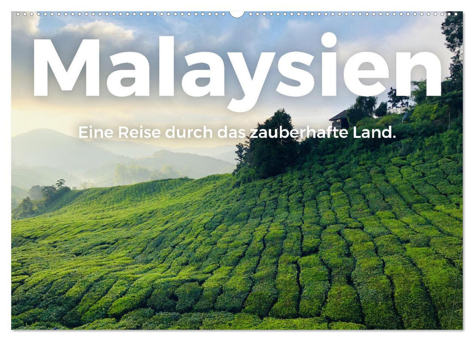 Malaysien - Eine Reise durch das zauberhafte Land. (CALVENDO Wandkalender 2025)