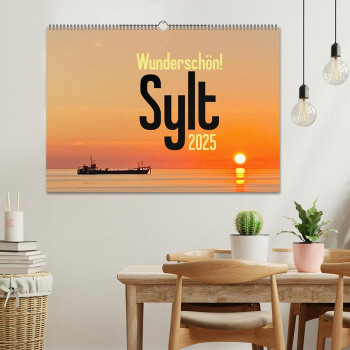 Wunderschön! Sylt 2025 (CALVENDO Wandkalender 2025)