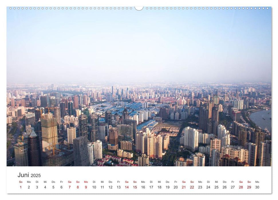 Shanghai - Eine Reise zu einer der größten Städte der Welt. (CALVENDO Premium Wandkalender 2025)