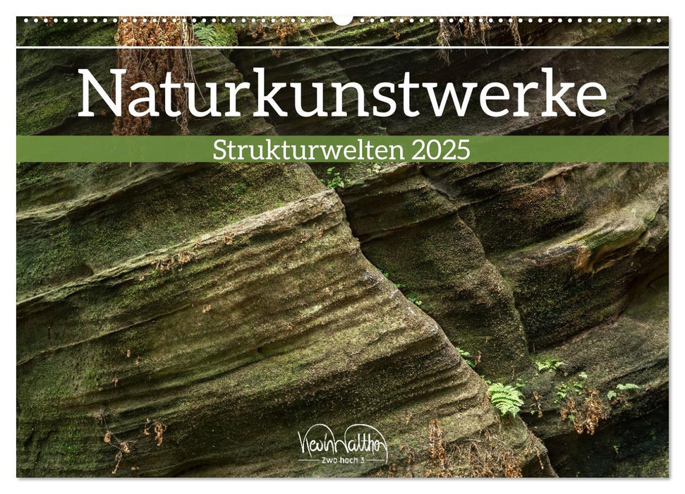 Naturkunstwerke - Strukturwelten (CALVENDO Wandkalender 2025)