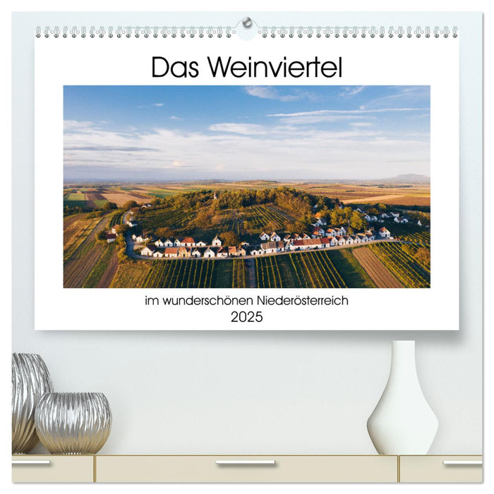 Das Weinviertel im wunderschönen Niederösterreich. (CALVENDO Premium Wandkalender 2025)