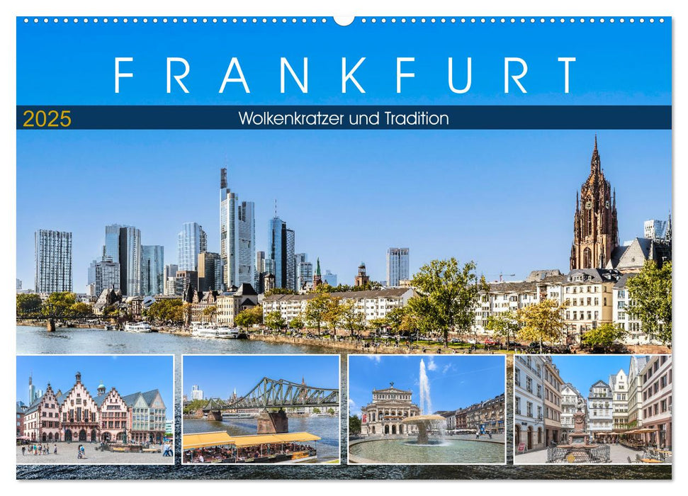 Frankfurt - Wolkenkratzer und Tradition (CALVENDO Wandkalender 2025)