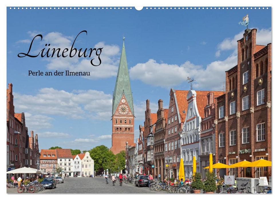 Lüneburg - Perle an der Ilmenau (CALVENDO Wandkalender 2025)