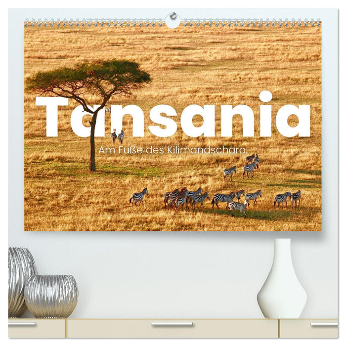 Tansania - Am Fuße des Kilimandscharo. (CALVENDO Premium Wandkalender 2025)