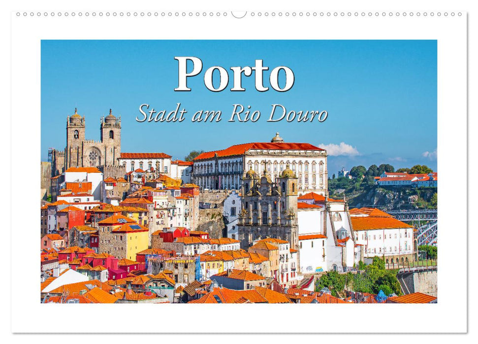 Porto - Stadt am Rio Douro (CALVENDO Wandkalender 2025)