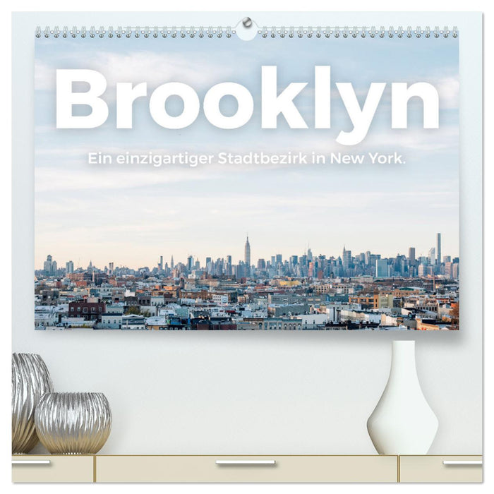 Brooklyn - Ein einzigartiger Stadtbezirk in New York. (CALVENDO Premium Wandkalender 2025)