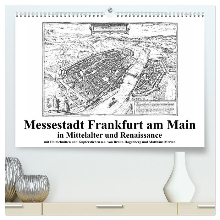 Messestadt Frankfurt am Main (CALVENDO Premium Wandkalender 2025)