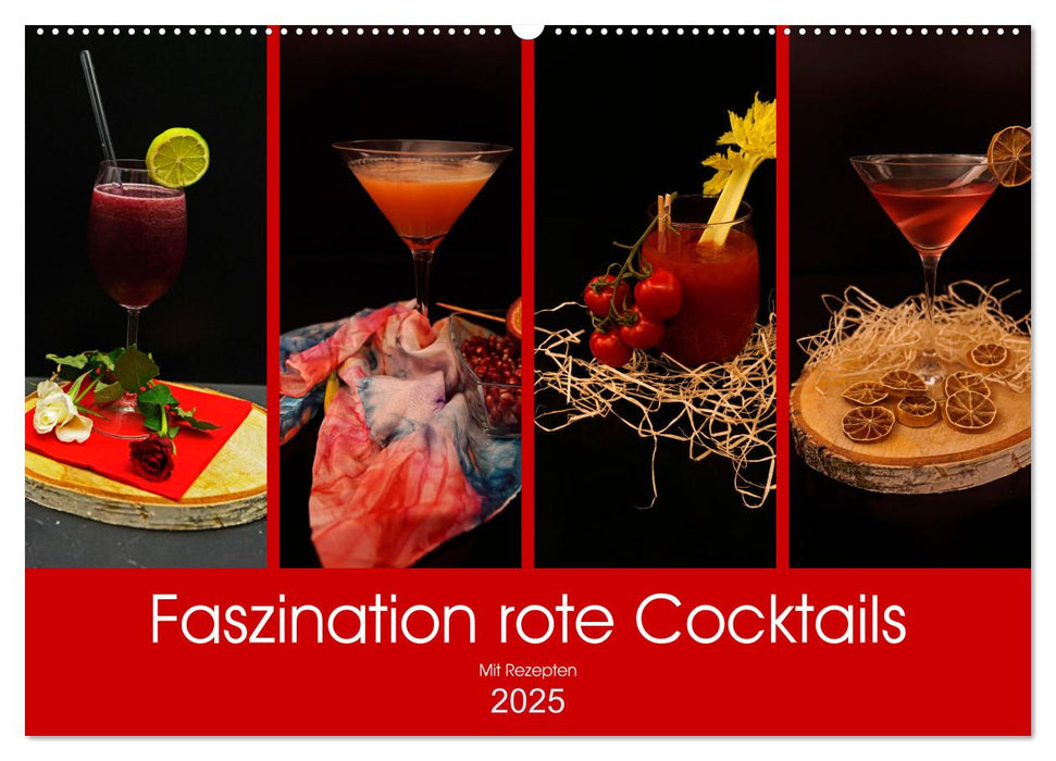 Faszination rote Cocktails (CALVENDO Wandkalender 2025)