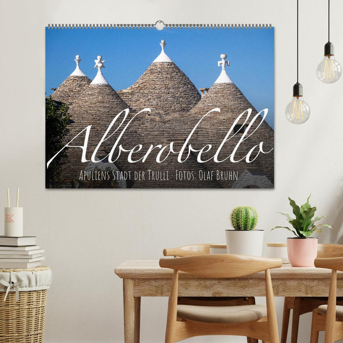 Alberobello – Apuliens Stadt der Trulli (CALVENDO Wandkalender 2025)