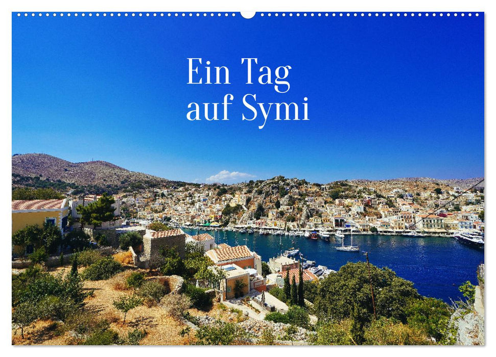 Ein Tag auf Symi (CALVENDO Wandkalender 2025)